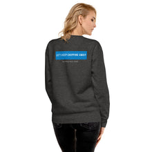 Load image into Gallery viewer, Keep Chipping Away Premium Sweatshirt - TD Athletes Edge