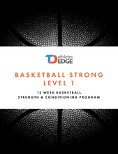 Load image into Gallery viewer, TDAE Basketball Strong Level 1 - TD Athletes Edge
