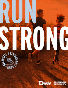 TDAE Run Strong Program [DRAFT] - TD Athletes Edge
